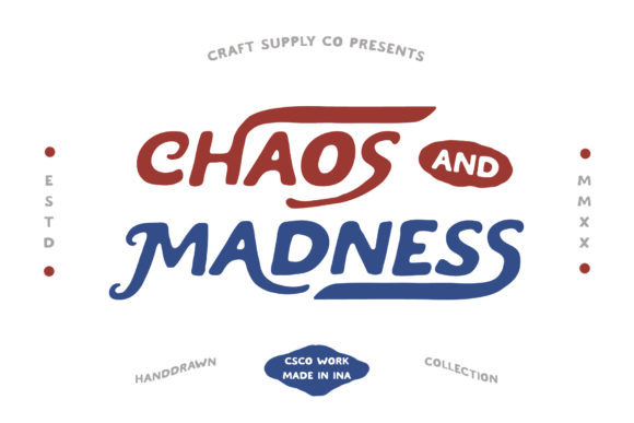 Chaos and Madness: A Font for Editorial Boldness