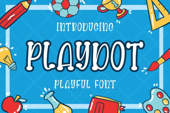 Playdot: A Quirky Font That Elevates Branding