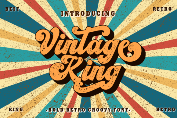 Vintage King Font: A Bold Choice for Campaigns