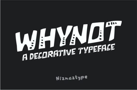 Whynot: A Friendly Display Font for Creative Branding