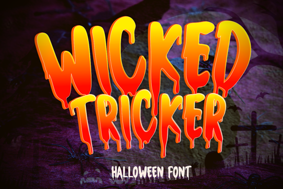 Wicked Tricker: The Spooky Display Font for Crafters and Designers